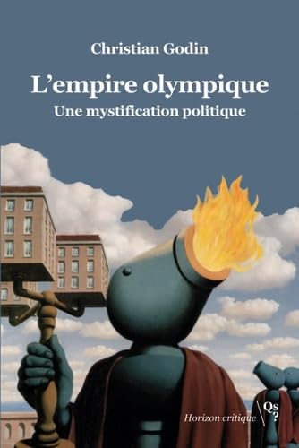 L'empire olympique<br>une mystification politique