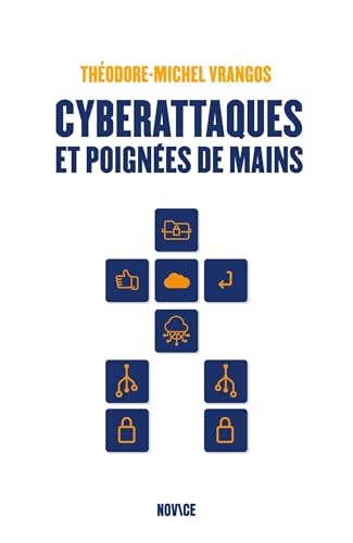 Cyberattaques et poignées de mains<br>entreprendre dans la te...