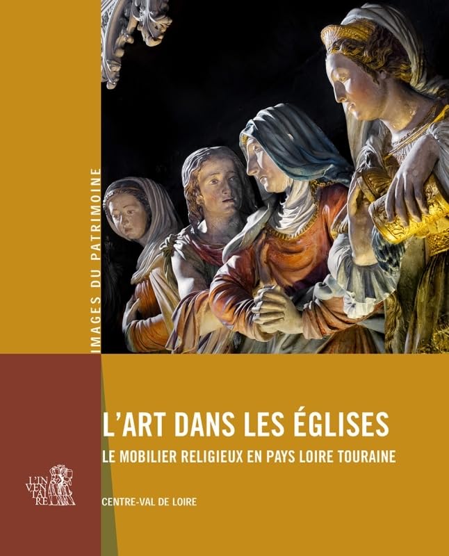 L'art dans les églises<br>le mobilier religieux en pays Loir...