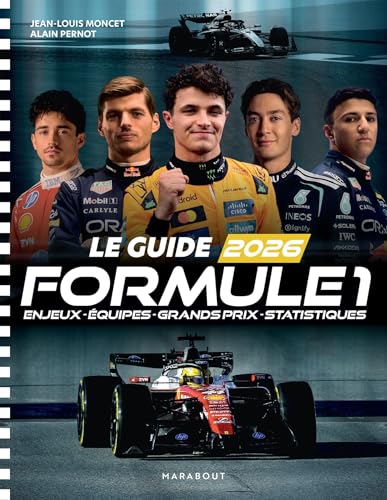 Le guide 2026 Formule 1<br>enjeux, équipes, grands prix, stat...