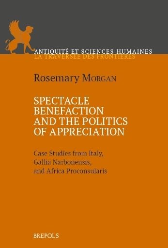Spectacle benefaction and the politics of appreciation<br>cas...