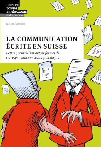 La communication écrite en Suisse<br>lettres, courriels et au...