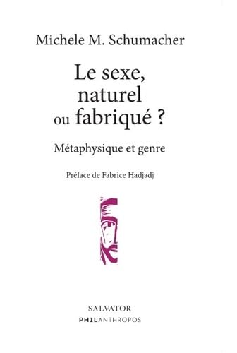 Le sexe, naturel ou fabriqué ?<br>métaphysique et genre