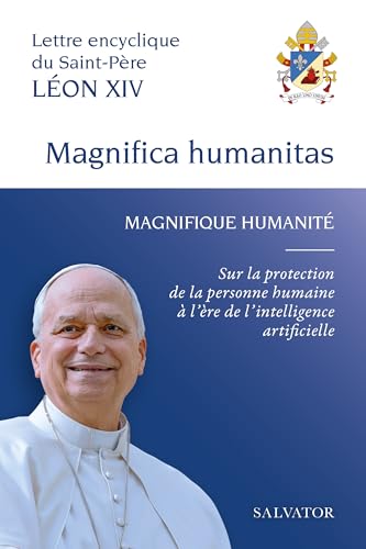 Magnifica humanitas<br>sur la protection de la personne humai...