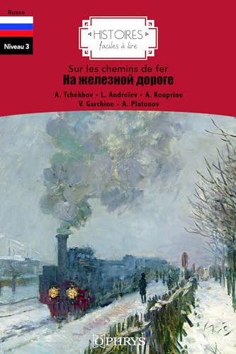 Na železnoj doroge  = Sur les chemins de fer