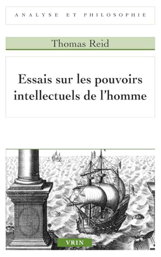 Essais sur les pouvoirs intellectuels de l'homme