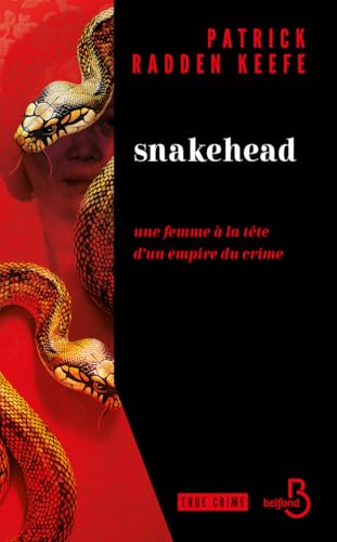 Snakehead<br>une femme à la tête d'un empire du crime