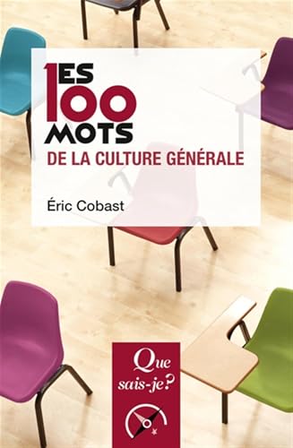 Les 100 mots de la culture générale
