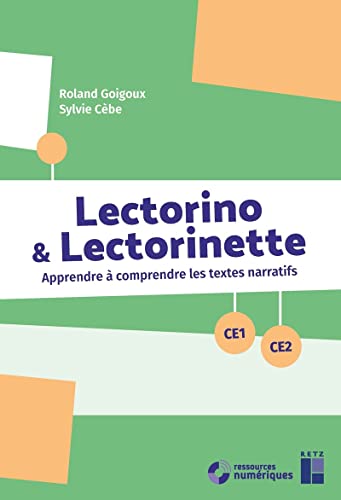 Lectorino & Lectorinette CE1-CE2. <br>apprendre à comprendre ...