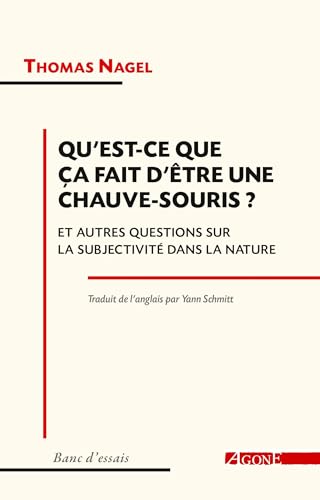 Qu'est-ce que ça fait d'être une chauve-souris?  ; et autr...