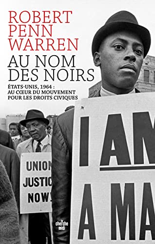 Au nom des Noirs<br>Etats-Unis, 1964: au coeur du mouvement p...
