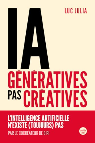 IA génératives, pas créatives<br>l'intelligence artificielle ...