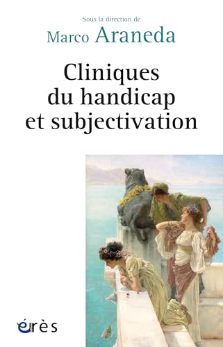 Cliniques du handicap et subjectivation