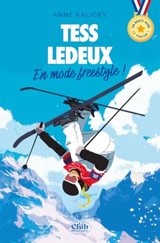 Tess Ledeux<br>en mode freestyle !