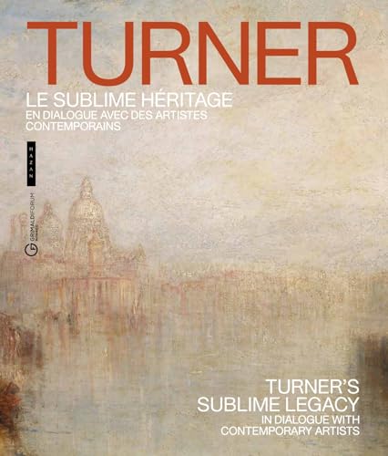 Turner, le sublime héritage<br>en dialogue avec des artistes ...