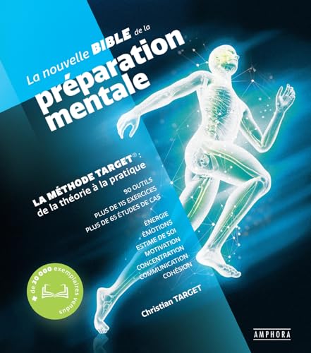 La nouvelle bible de la préparation mentale<br>la méthode Tar...