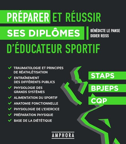 Préparer et réussir ses diplômes d'éducateur sportif<br>S...
