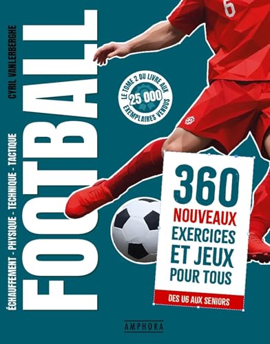 Football<br>échauffement, physique, technique, tactique<br>36...