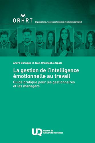  La gestion de l'intelligence émotionnelle au travail<br>guid...