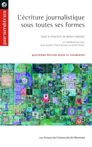 L'écriture journalistique sous toutes ses formes