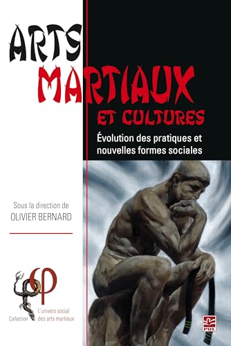 Arts martiaux et cultures<br>évolution des pratiques et nouv...