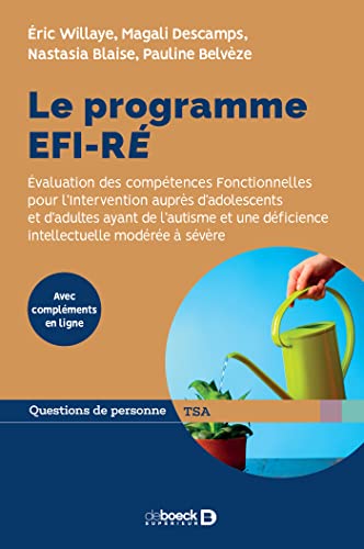 Le programme EFI-RÉ<br>évaluation des compétences fonctionnel...