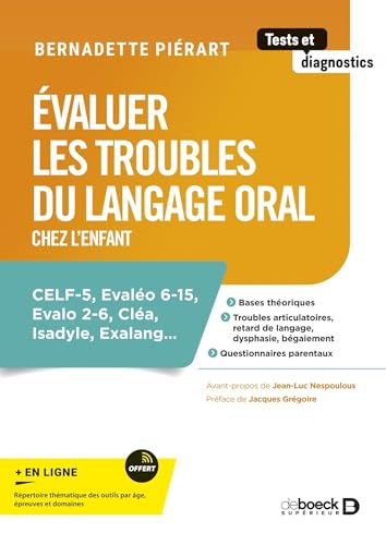Évaluer les troubles du langage oral chez l'enfant<br>CELF-5,...