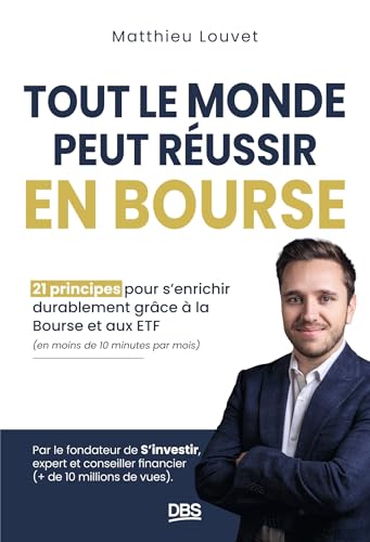 Tout le monde peut réussir en Bourse<br>21 principes pour s'...