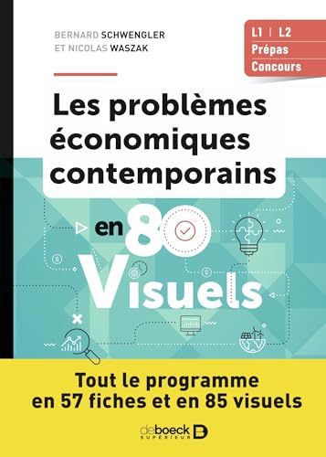 Les problèmes économiques contemporains<br>en 80 visuels<br>...