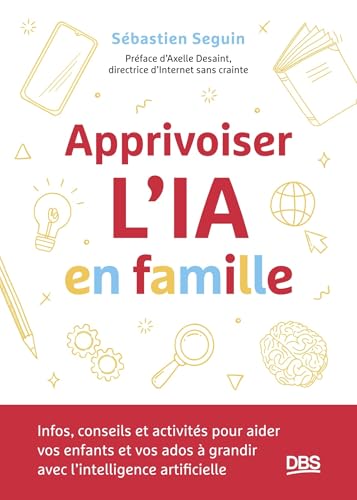 Apprivoiser l'IA en famille