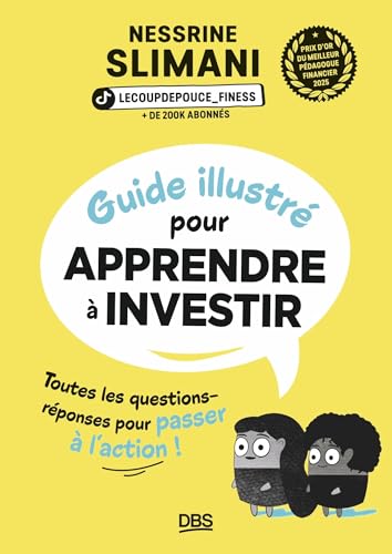 Guide illustré pour apprendre à investir<br>toutes les questi...