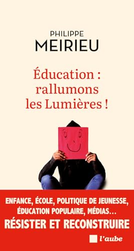 Éducation<br>rallumons les lumières !