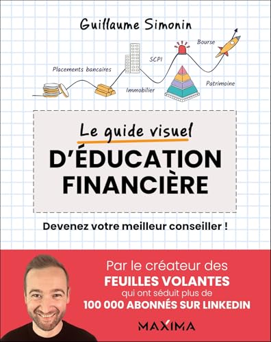 Le guide visuel d'éducation financière<br>devenez votre mei...