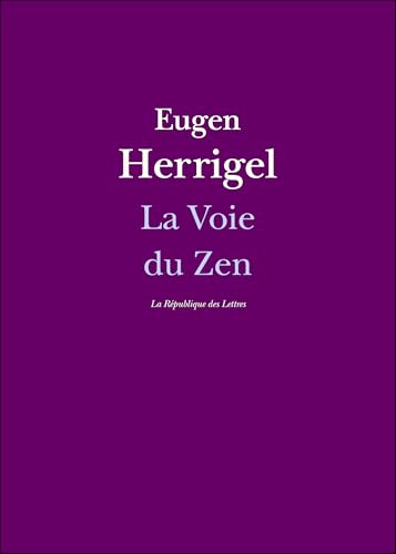 La Voie du Zen