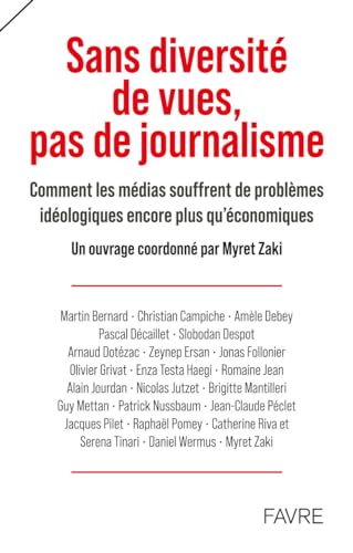 Sans diversité de vues, pas de journalisme<br>comment les méd...