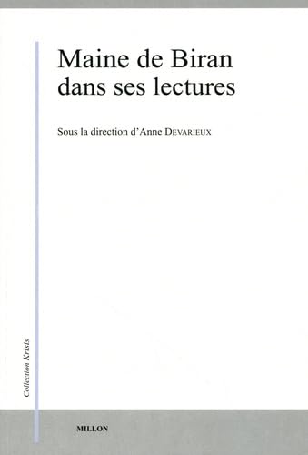 Maine de Biran dans ses lectures
