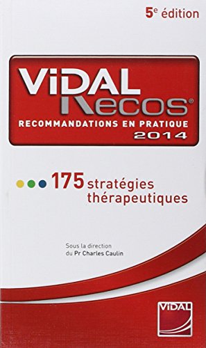 Vidal Recos<br>recommandations en pratique, 2014<br>175 straté...