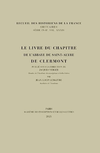 Le livre du chapitre de l'abbaye de Saint-Alyre de Clermont