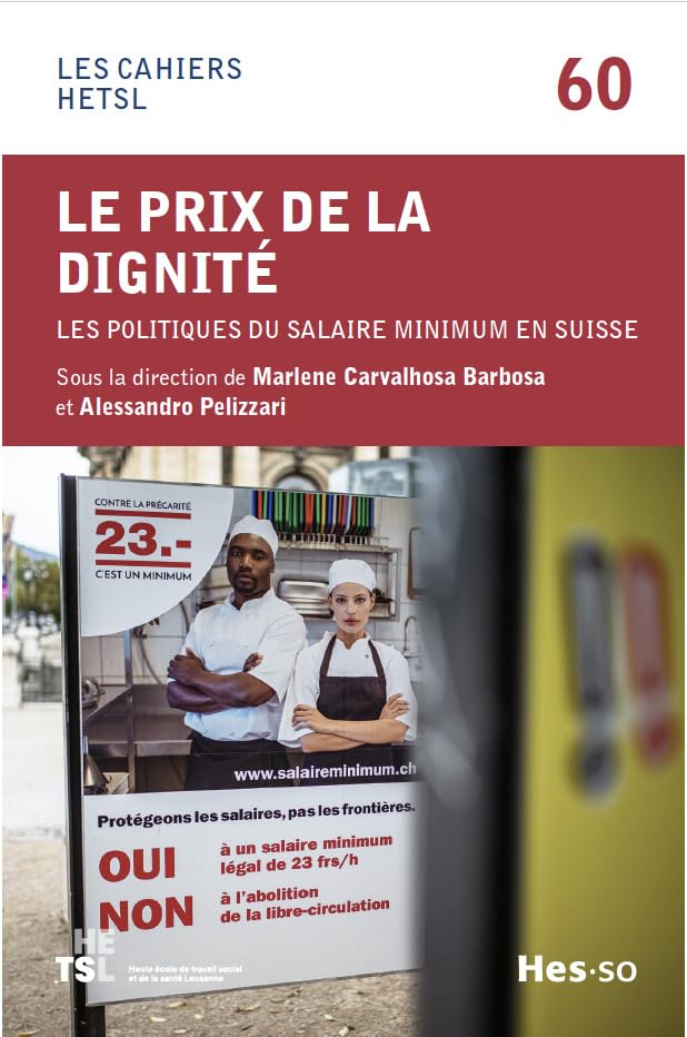 Le prix de la dignité<br>les politiques du salaire minimum en...