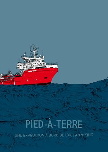 Pied à terre<br>une expédition à bord de l'Océan Viking
