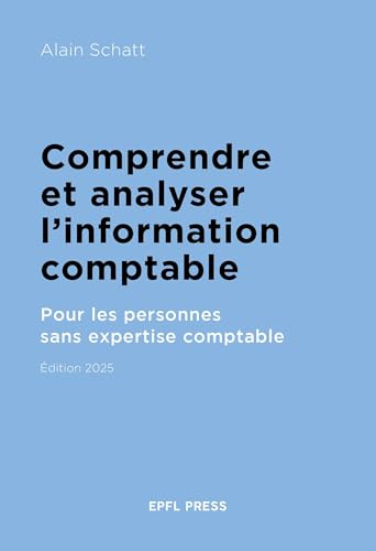 Comprendre et analyser l'information comptable<br>pour les pe...