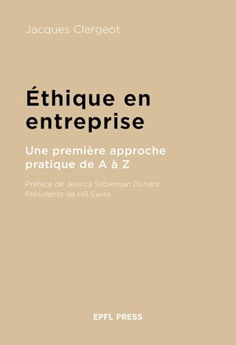 Éthique en entreprise<br>une première approche pratique de A ...