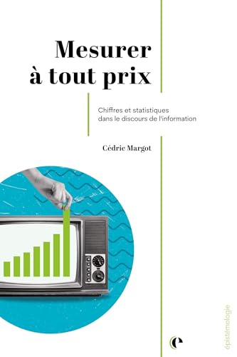 Mesurer à tout prix<br>chiffres et statistiques dans le disco...