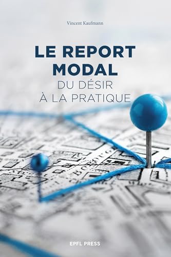 Le report modal<br>du désir à la pratique