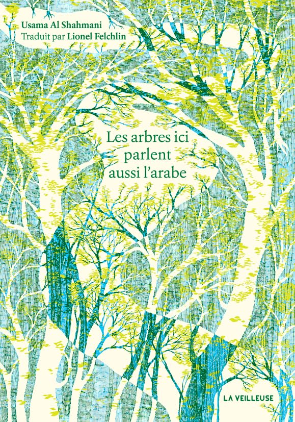 Les arbres ici parlent aussi l'arabe<br>roman