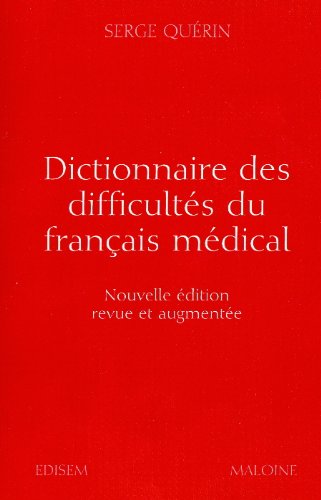 Dictionnaire des difficultés du français médical