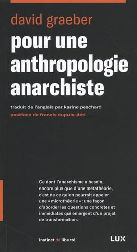 Pour une anthropologie anarchiste