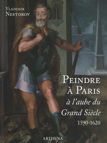 Peindre à Paris à l'aube du Grand Siècle<br>1590-1620