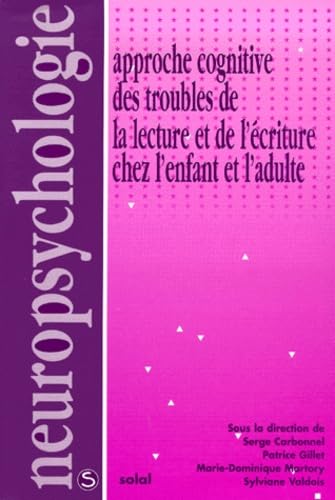 Approche cognitive des troubles de la lecture et de l'écritu...