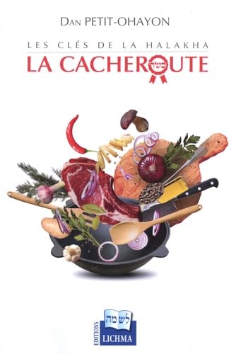 La cacheroute<br>les clés de la 'Halakha'